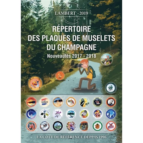 Répertoire des plaques de muselets du champagne 2017-2018 (LAMBERT 2019)