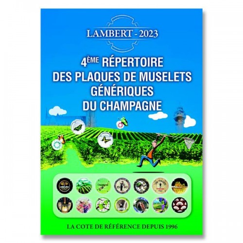 4ème Répertoire des plaques de muselets génériques du champagne (LAMBERT)